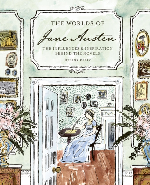 9781836004189, The Worlds of Jane Austen : The Influences and Inspiration Behind the Novels