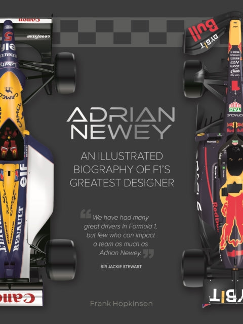 9781836008910, Adrian Newey : An Illustrated Biography of F1's Greatest Designer