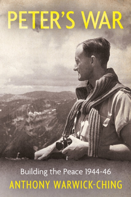 9781836283690, Peter's War : Building the Peace 1944-46