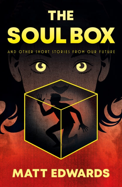 9781836284918, The Soul Box : and other short stories from our Future