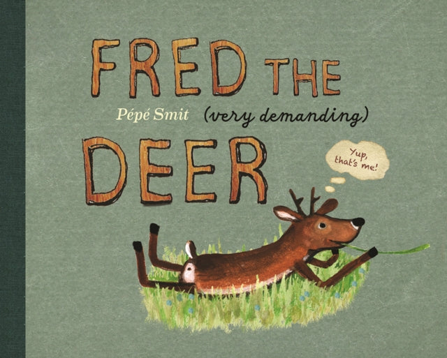 9781836300595, Fred the (very demanding) Deer
