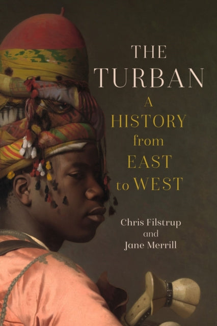 9781836390749-The Turban : A History from East to West