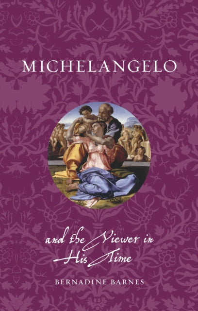 9781836391616, Michelangelo and the Viewer in His Time