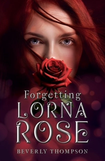 9781836711407, Forgetting Lorna Rose
