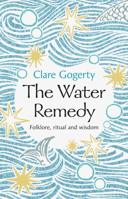 9781837600021-The Water Remedy : Folklore, ritual and wisdom