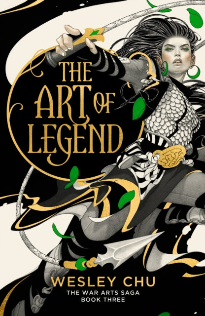 9781837840564, The Art of Legend : The epic conclusion to the acclaimed War Arts Saga trilogy