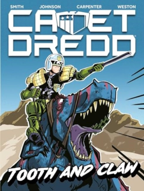9781837862573-Cadet Dredd: Tooth And Claw : Volume 1