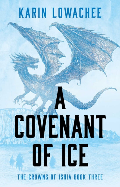 9781837865130, A Covenant of Ice : Volume 3