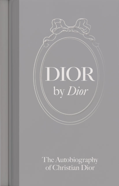 9781838510497-Dior by Dior : The Autobiography of Christian Dior