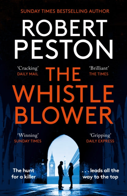 9781838775261-The Whistleblower : The explosive thriller from Britain's top political journalist