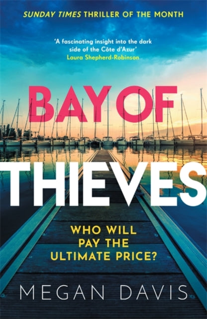 9781838778668-Bay of Thieves : Immerse yourself in the sun-soaked Sunday Times Thriller of the Month
