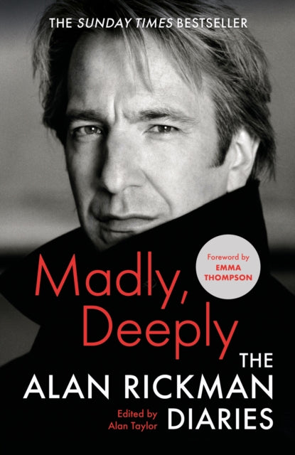 9781838854799-Madly, Deeply : The Alan Rickman Diaries