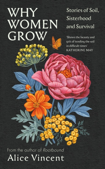 9781838855437-Why Women Grow : Stories of Soil, Sisterhood and Survival