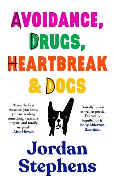 9781838858087-Avoidance, Drugs, Heartbreak and Dogs