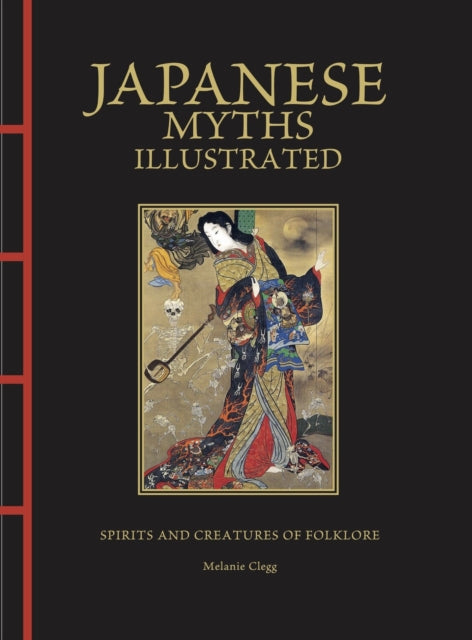 9781838865870, Japanese Myths Illustrated : Spirits and Creatures of Folklore
