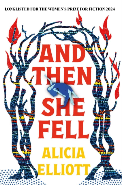 9781838959432-And Then She Fell : LONGLISTED FOR THE WOMEN'S PRIZE 2024