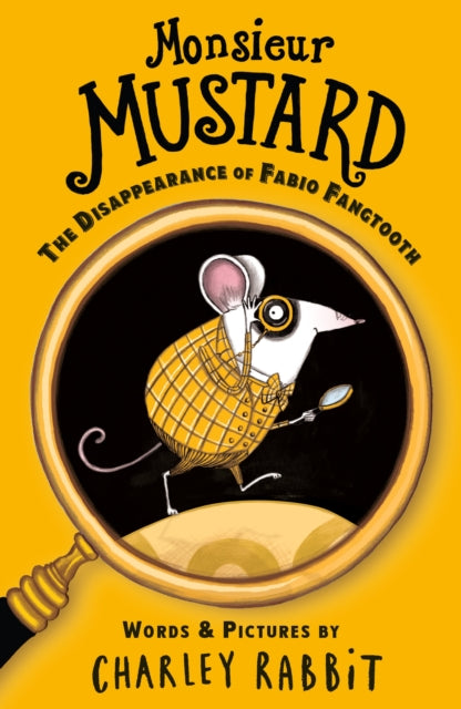 9781839134715, Monsieur Mustard: The Disappearance of Fabio Fangtooth