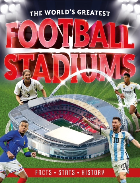 9781839553233, The World's Greatest Football Stadiums