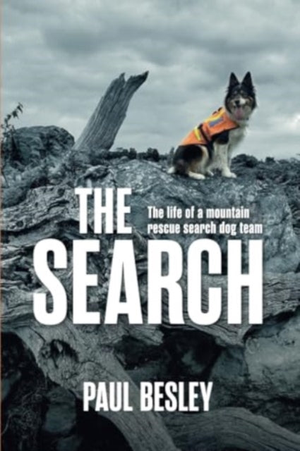 9781839812415-The Search : The life of a mountain rescue search dog team