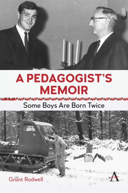 9781839995644, A Pedagogist's Memoir : Some Boys Are Born Twice