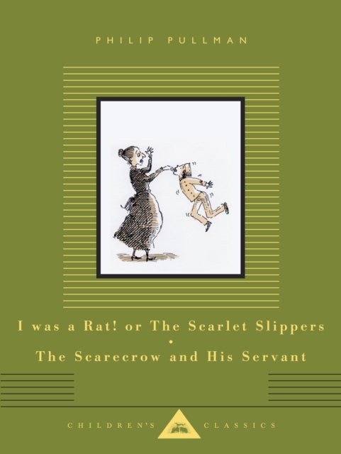 9781841599557, I Was a Rat! Or, The Scarlet Slippers and The Scarecrow and his Servant