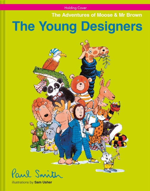 9781843654766-The Young Designers : The Adventures of Moose & Mr Brown