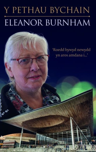 9781845279707, Y Pethau Bychain - Hunangofiant Eleanor Burnham : Hunangofiant Eleanor Burnham