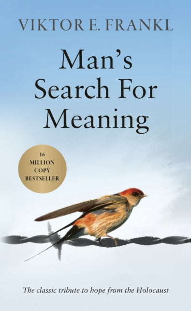 Man's Search For Meaning