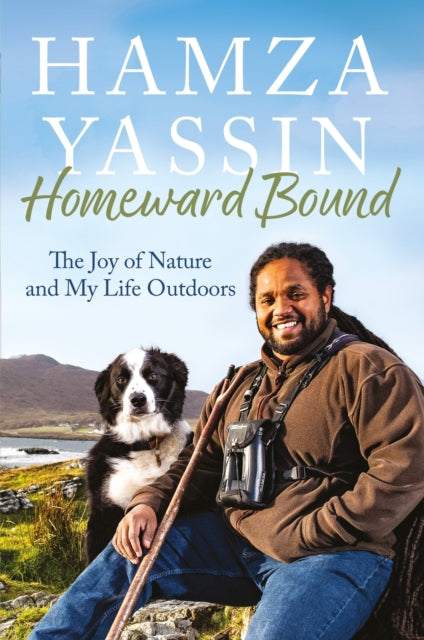 9781856755412, Homeward Bound : The joy of nature and my life outdoors