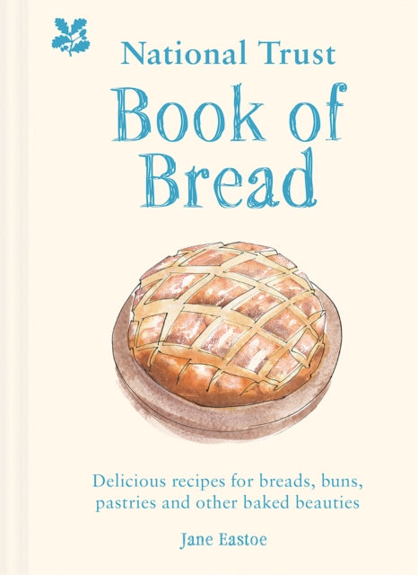 The National Trust Book of Bread