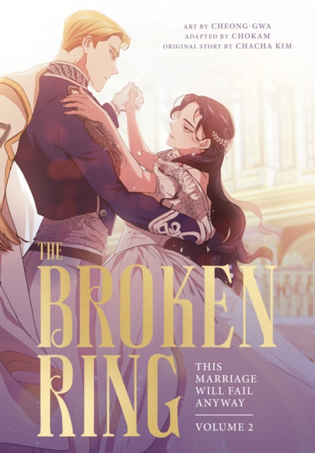 9781911720546, The Broken Ring: This Marriage Will Fail Anyway, Volume 2
