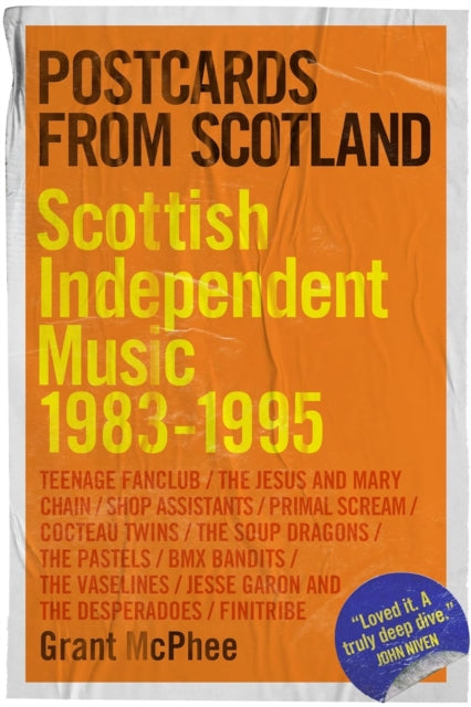 9781913172473-Postcards from Scotland : Scottish Independent Music 1983-1995