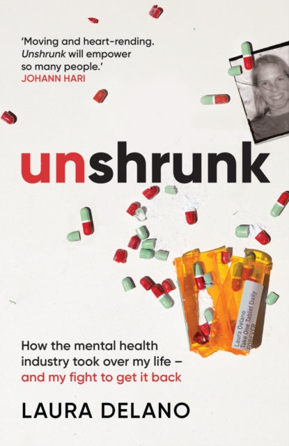 9781913183219-Unshrunk : How The Mental Health Industry Took Over My Life - And My Fight to Get it Back
