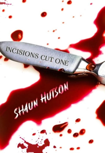 9781913200299-Incisions - Cut One : Cut One 1