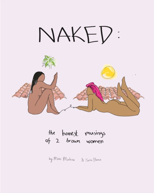 9781913606541-NAKED: The Honest Musings of 2 Brown Women
