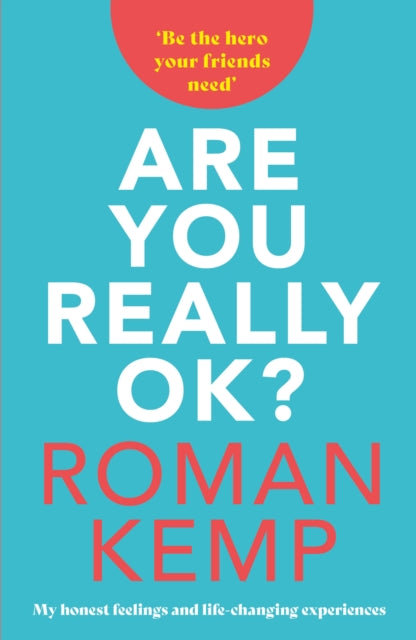 9781914197512-Roman Kemp: Are You Really OK?