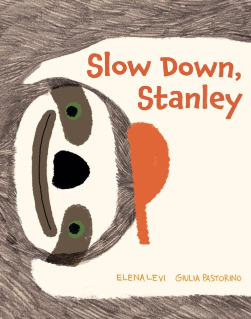 9781914912702-Slow Down, Stanley