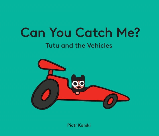 9781914912962-Can You Catch Me? Tutu and the Vehicles