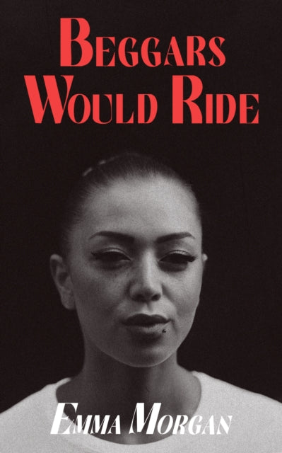 9781915179753-Beggars Would Ride