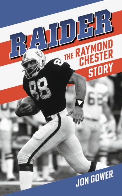 9781915279941-Raider : The Raymond Chester Story