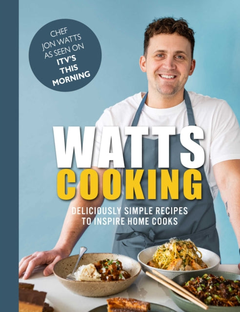 9781915538062-Watts Cooking : Deliciously simple recipes to inspire home cooks
