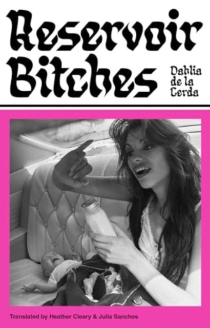 9781915590435-Reservoir Bitches : Longlisted for the International Booker Prize 2025