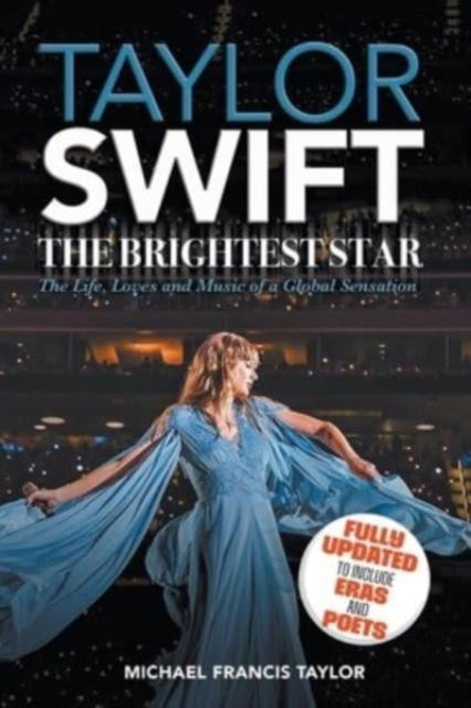 9781915975034-Taylor Swift : The Brightest Star: Fully Updated to Include Eras and Poets