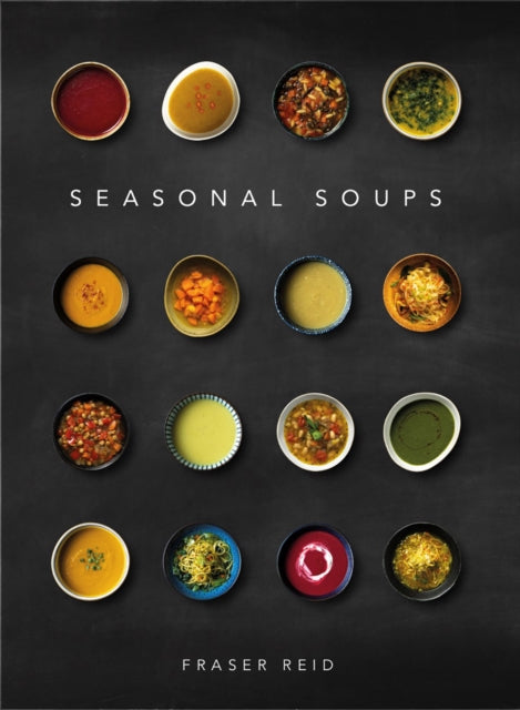 9781916316577-Seasonal Soups : THE CULT BESTSELLER