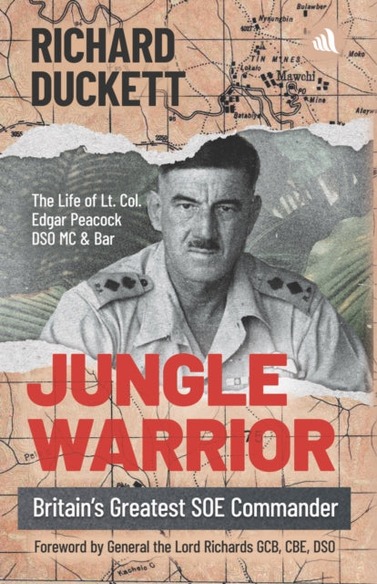 9781916556843-Jungle Warrior : Britain's Greatest SOE Commander