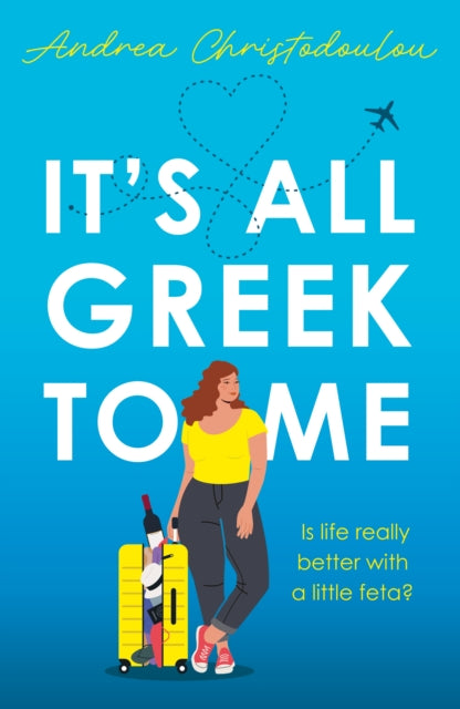 9781916747517, It's All Greek To Me