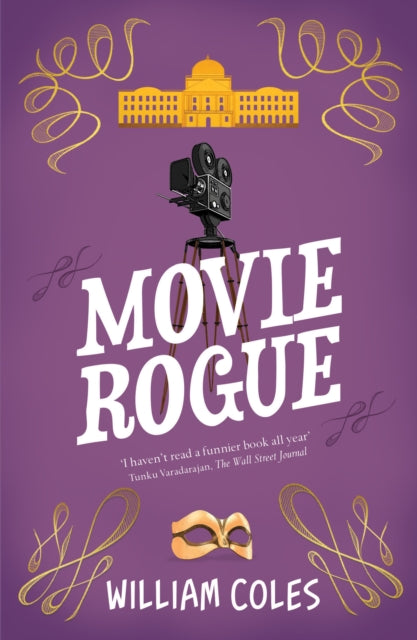 9781917163439, Movie Rogue : 'I haven't read a funnier book all year' The Wall Street Journal