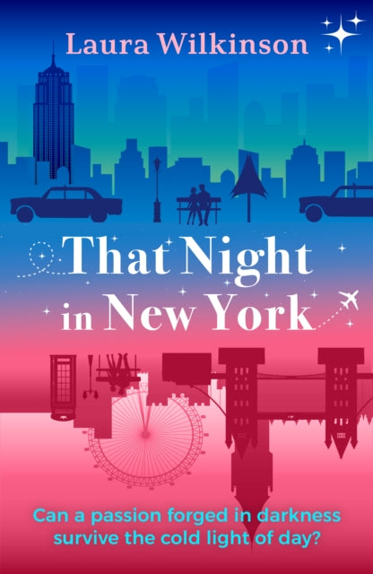9781917163743-That Night in New York : TikTok made me buy it! A blackout in Manhattan brings two lonely strangers together in this forbidden love romance
