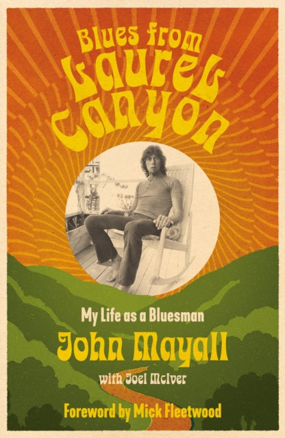 9781917274142, Blues from Laurel Canyon : My Life as a Bluesman