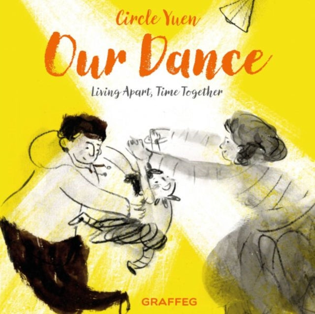 9781917467469-Our Dance : Living apart, time together